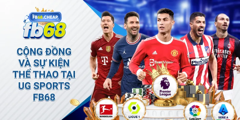 Cộng đồng và sự kiện thể thao tại Ug Sports Fb68