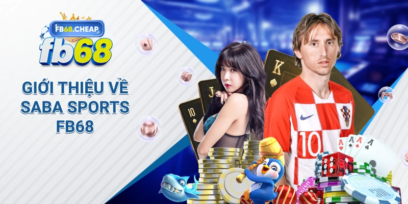 Giới Thiệu Về Saba Sports Fb68
