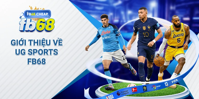 Giới thiệu về Ug Sports Fb68
